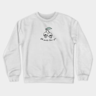 Still Sweeter Than You - Skull Cherries Crewneck Sweatshirt